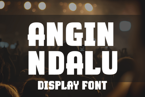Angin Ndalu: A Bold Font for Building a Cohesive Business Brand