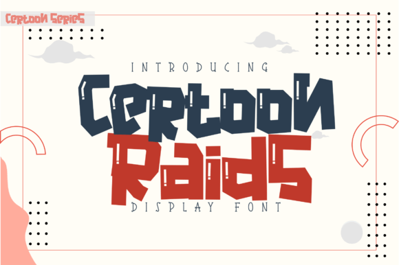 Certoon Raids: A Playful Display Font for Digital Branding