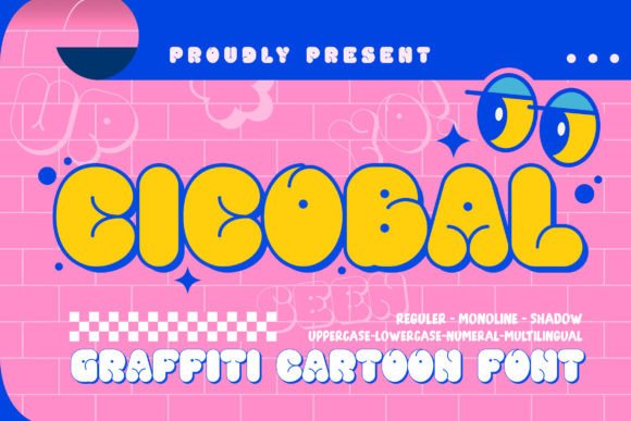 Cicobal: The Graffiti Bubble Font for Campaigns That Pop