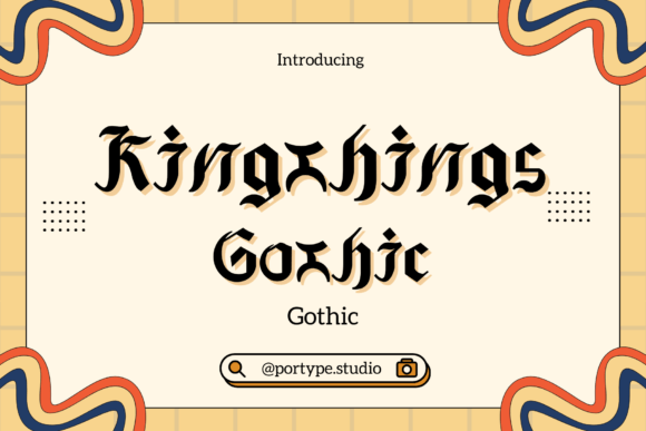 Kingthings Gothic: A Display Font That Balances History and Personality