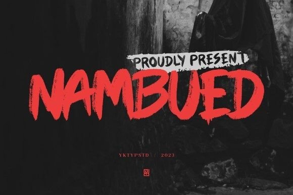 Nambued: A Font That Makes Your Campaign Message Irresistible