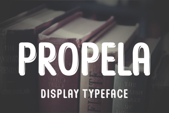 Propela: A Font for Crafters Who Want to Stand Out