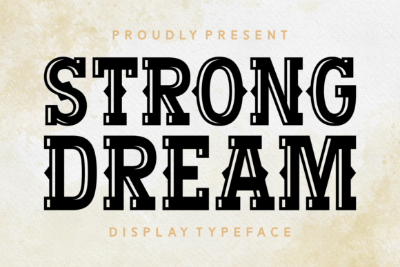 Strong Dream: A Bold Display Font That Makes Branding Stand Out