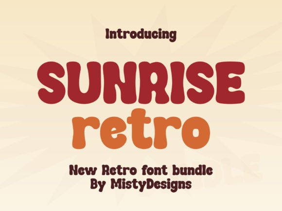 Sunrise Retro: A Font That Brings Joyful Branding to Life