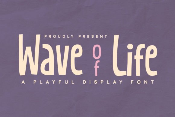Wave of Life: A Display Font for Creative Makers